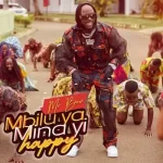 Mr Bow – Mbilu Ya Mina Yi Happy