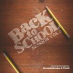 Sjavas Da Deejay & TitoM – Back To School Sessions Vol. 2 Mix