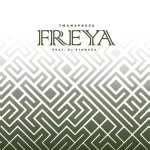 T-man Xpress & Dj Stumaza – FREYA