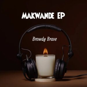 Browdy Brave – Umgerezo ft. Bionic Mp3 Download