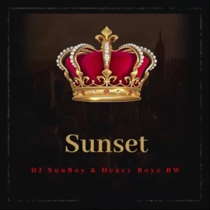DJ SunBoy & HeavyBoyz BW – Sunset (Original Mix) Mp3 Download