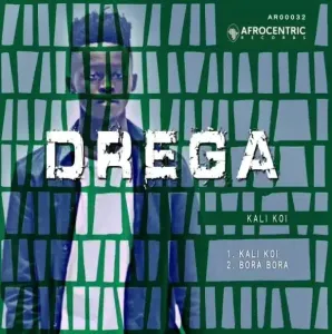 Drega – Kali Koi Mp3 Download
