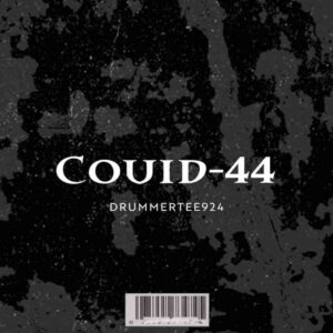DrummeRTee924 – Covid-44 (Nkwarii Mix) Mp3 Download