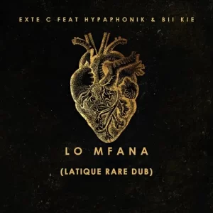 Exte C & Hypaphonik – Lo Mfana (LaTique Rare Dub) ft Bii Kie Mp3 Download