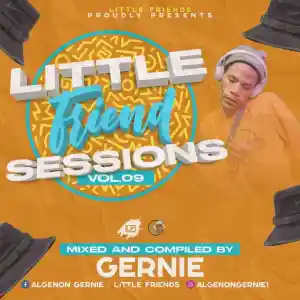 Gernie – Little Friends Sessions Vol 09 Mix Mp3 Download