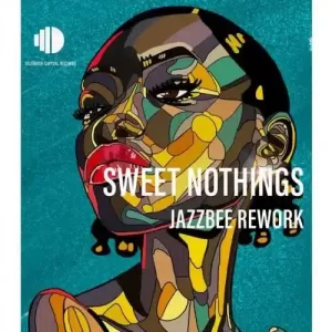 Lebzin, DJ Couza & Rhey Osborne – Sweet Nothings (Jazzbee Rework) Mp3 Download