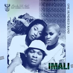 Mandz Not Hot – Imali ft S.eemah X & Zwano Mp3 Download