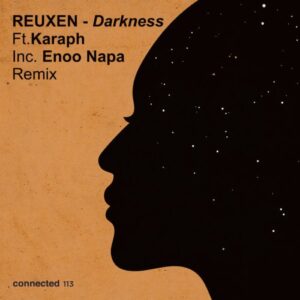 Reuxen, Karaph – Darkness (Enoo Napa Remix) Mp3 Download
