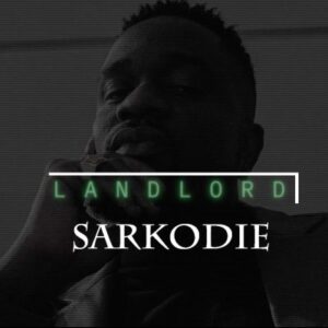 Sarkodie – Landlord (Nasty C Diss) Mp3 Download