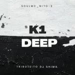 soulMc Nito-s – K1 Deep (Tribute to DJ Shima)