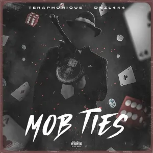 Teraphonique & DNZL444 – MOB TIES Mp3 Download