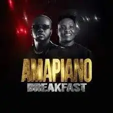 Voltage Of Hype & Dj Dabila – ‎Amapiano Breakfast Mp3 Download