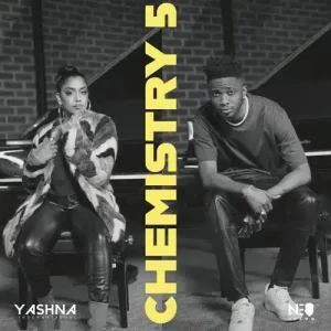 Yashna – Chemistry 5 Ft Neo Ndawo Mp3 Download