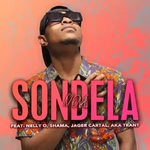 DJ Nova SA – Sondela ft Nelly O, Shama, Jager Cartal & Aka Trant Mp3 Download