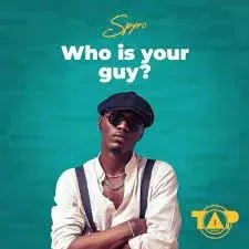 Spyro – Who Is Your Guy? Mp3 Download