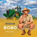 Bobo Mfana Wepiki – Mighty Worrior