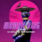 Dj Msoja SA & Afro Brotherz – Woman King