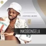 INkobongela – Isidalwa