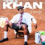 Mbosso – Khan Acoustic
