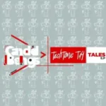 TechTonic Tay – Tales
