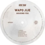 WAPO Jije – HOUSING YOU