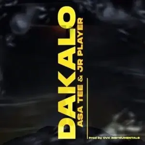 Asa Tee & Jr Player – Dakalo Mp3 Download