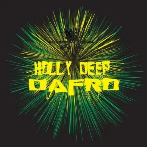 Dafro – Holly Deep Mp3 Download
