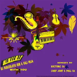 DJ Burger, Ryu Ken & Kali Mija – With You (Incl. Remixes) Mp3 Download