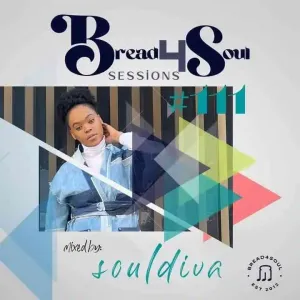 Dj SoulDiva – Bread4Soul Sessions #111 Mp3 Download