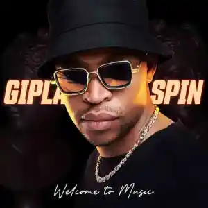 Gipla Spin – Iyeke ft Gaba Cannal, KingTouch Mp3 Download