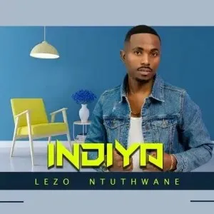 Indiya – Lezo Ntuthwane Mp3 Download