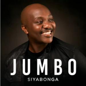 Jumbo – Siyabonga Mp3 Download