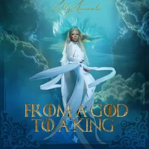 Kelly Khumalo – From A God To A King Mp3 Download