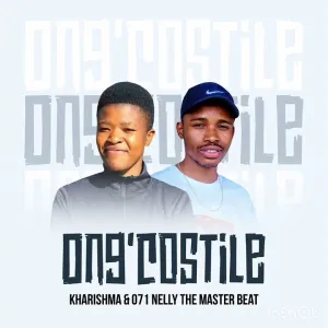 Kharishma & 071 Nelly Master Beat – Ong’Costile Mp3 Download