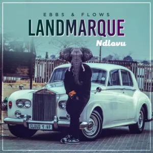 Landmarque – Ndlovu Mp3 Download