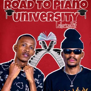 LulownoRif – Road To Piano University Mp3 Download