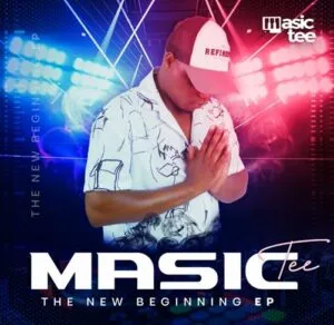 Masic Tee – The New Beginning Mp3 Download