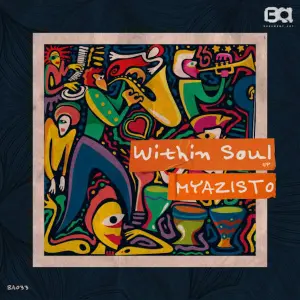 Myazisto – Within Soul Mp3 Download