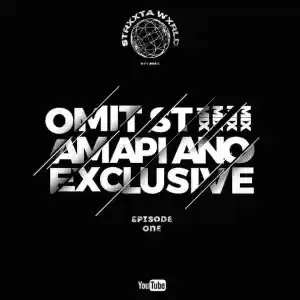 Omit ST – Amapiano Exclusive Mix 2023 Mp3 Download