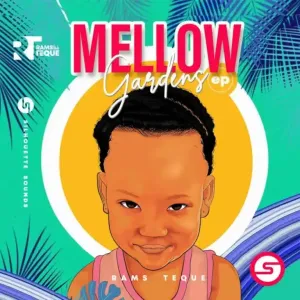RamsTeque – Mellow Gardens Mp3 Download