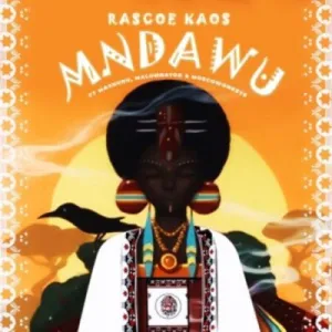Rascoe Kaos – Mndawu ft Mashudu, MalumNator & Moscow On Keys Mp3 Download