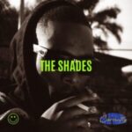 Bludbunz – The Shades ft Jawsh Typhoon
