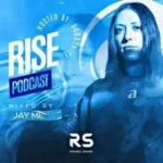 JAY ME – RISE Episode 4 (Guest Mix)