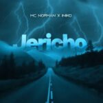 MC Norman & Iniko – Jericho