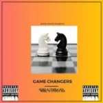 Ngobz – ‎Game Changers ft. Sthipla Rsa