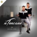 Ntencane – Ibhadi Eliyinhlanhla