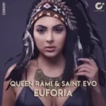 Queen Rami & Saint Evo – Euforia
