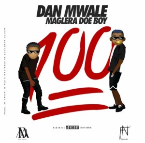 Dan Mwale – 100 Percent (Remix) Ft. Maglera Doe Boy Mp3 Download