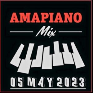 DJ Ace – Amapiano Mix (05 May 2023) Mp3 Download