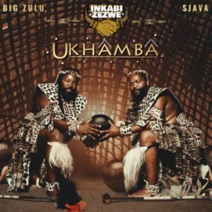 Inkabi Zezwe, Sjava & Big Zulu – Ilanga Mp3 Download